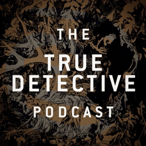 The True Detective Podcast Artwork