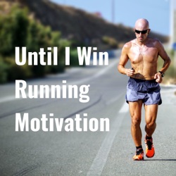 Until I Win Running Motivation