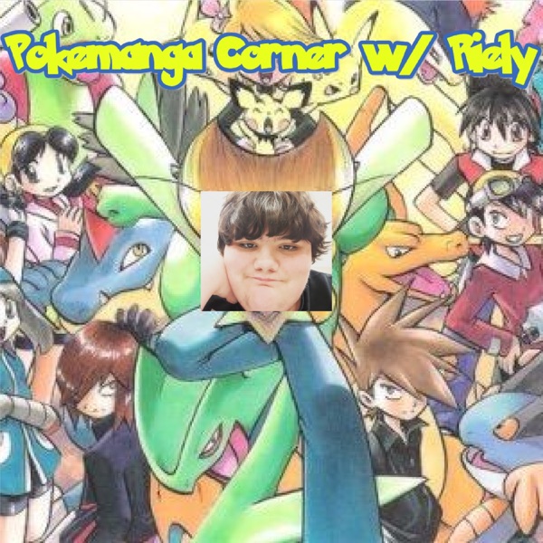Pokemanga Corner w/ Riely Artwork