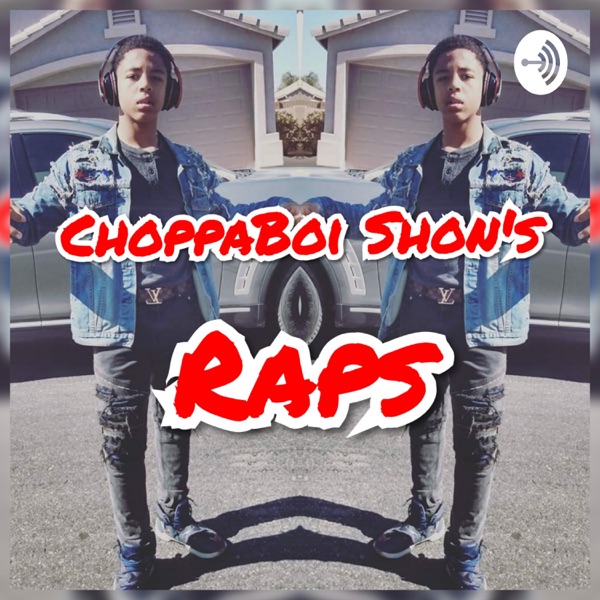 ChoppaBoi Shon's Raps Artwork