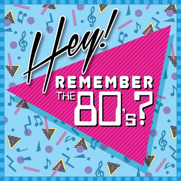 Hey! Remember the 80's? Artwork