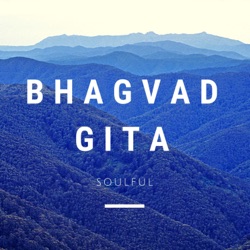 Bhagavad Gita Soulful