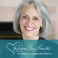 Revive Our Hearts podcast