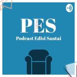Podcast Edisi Santai