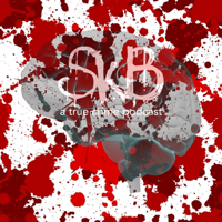 SkB - Dissecting the Serial Killer's Brain podcast