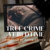 True Crime at Bedtime artwork