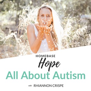 Homebase Hope: All About Autism