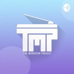 The Moroccan Podcast