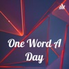One Word A Day artwork