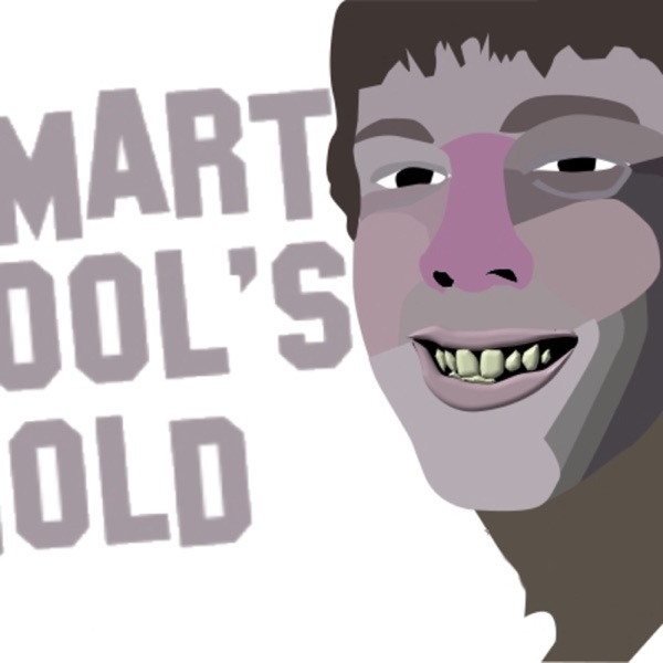 Smart Fool's Gold