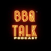 BBQ TALK PODCAST artwork