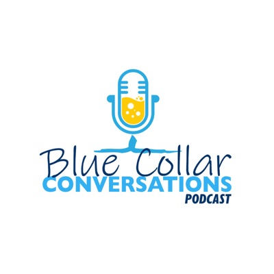 Blue Collar Conversations