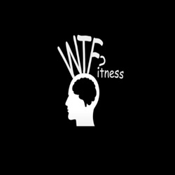 WTFitness podcast