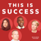 This is Success