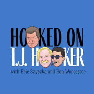 Hooked On T.J. Hooker podcast
