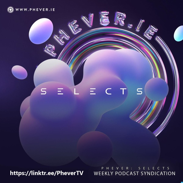 PHEVER:Select Podcast Syndication Artwork