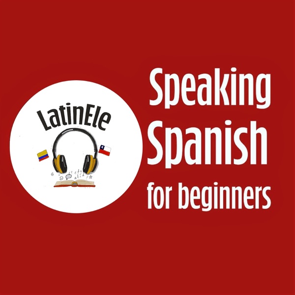 Speaking Spanish for Beginners | Learn Spanish with Latin ELE image
