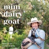 Mini Dairy Goat Podcast artwork