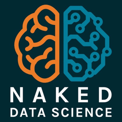 Naked Data Science Naked Data Science