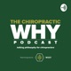 The Chiropractic WHY podcast