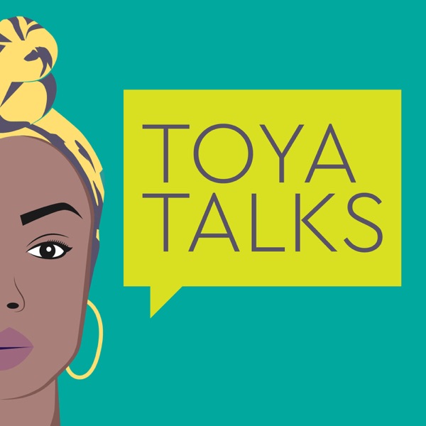Toya Talks