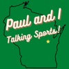 Paul and I Talking Sports artwork