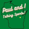 Paul and I Talking Sports artwork