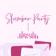 Slumber Party with Amanda Jewson