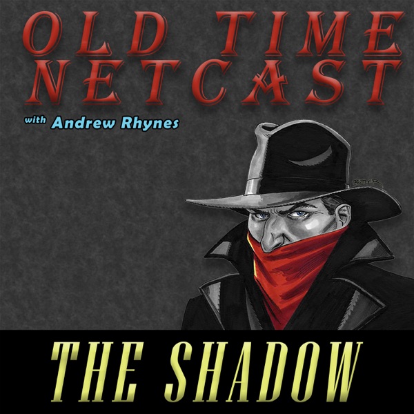 The Shadow - OTNetcast.com Artwork