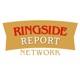 Ringside Report Network