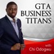 The Greater Toronto Area Business Titans Podcast