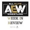 AEW Week in Review - AEW News & Opinion Podcast artwork