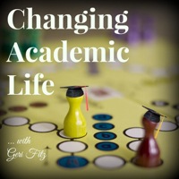 Changing Academic Life podcast