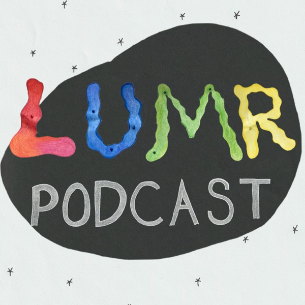 LUMR Podcast Artwork