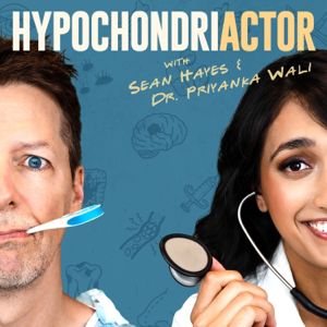 HypochondriActor podcast