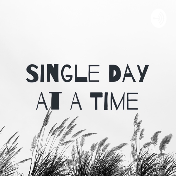 Single Day At A Time Artwork