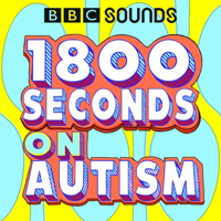1800 Seconds on Autism podcast
