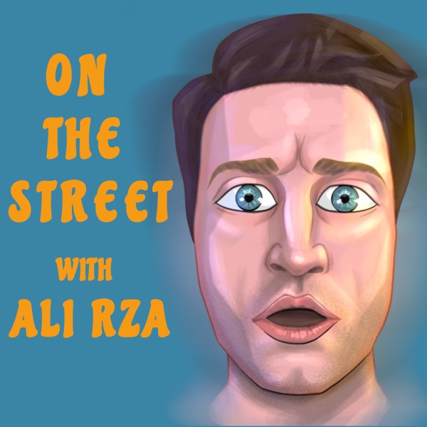 On The Street with Ali Rza Artwork