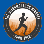 The Ultramarathon Mindset: Trail Talk - Eric Deeter