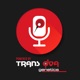Powered By Trans Ova Podcast