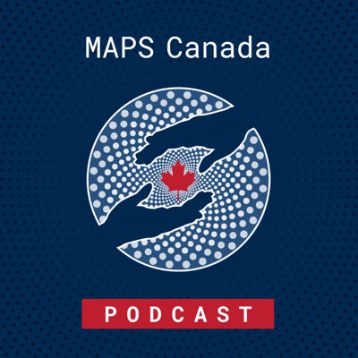 MAPS Canada Podcast MAPS Canada Podcast
