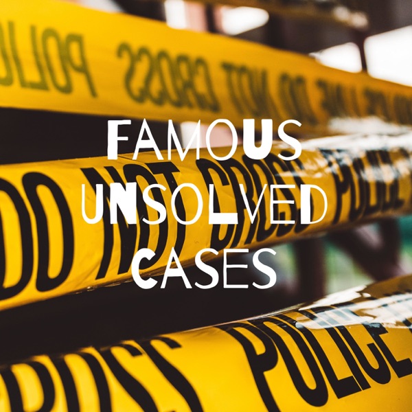 Famous Unsolved Cases Artwork