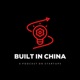 Built in China
