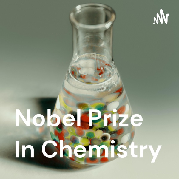 Nobel Prize In Chemistry Artwork