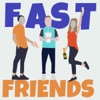 Fast Friends with Logan Cummins artwork