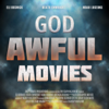 God Awful Movies - Puzzle in a Thunderstorm, LLC