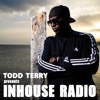 Todd Terry Presents InHouse Radio