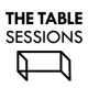 The Table Sessions