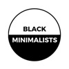 Black Minimalists™ Podcast