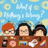 What If Nothing's Wrong? artwork